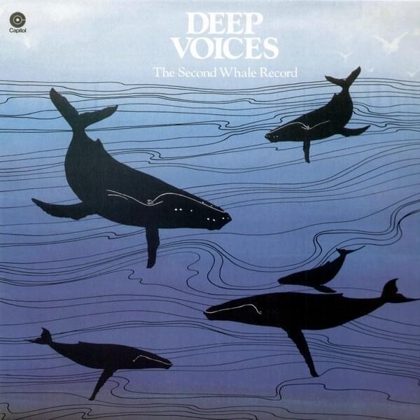 Deep Voices (The Second Whale Record)