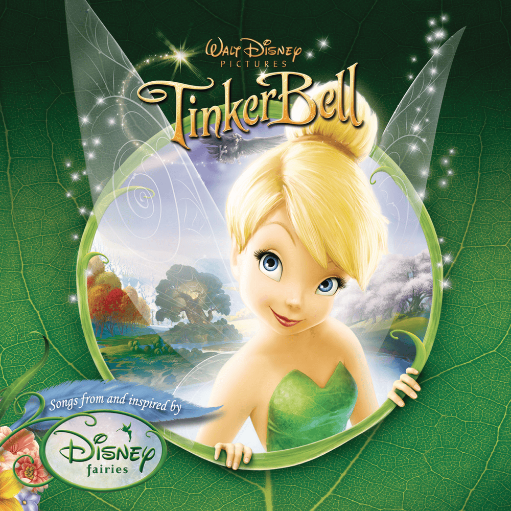 Tinker Bell - Songs from and Inspired by Disney Fairies