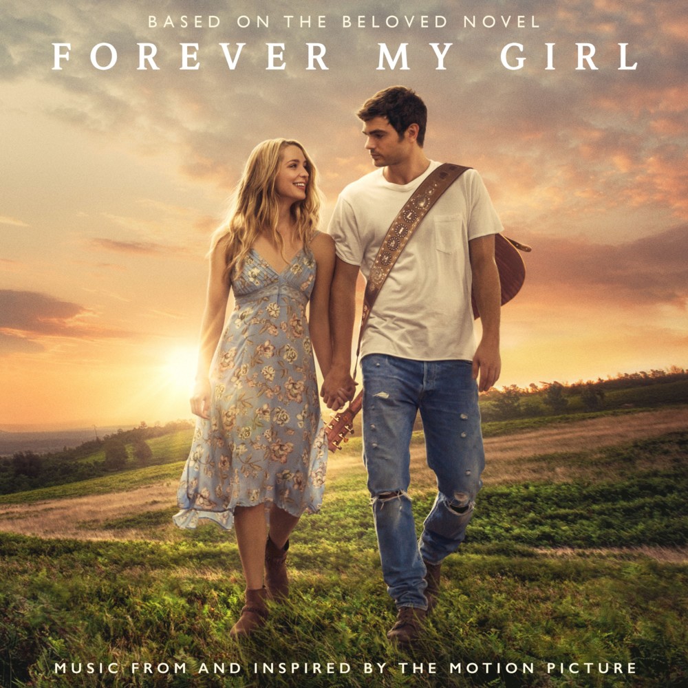 Forever My Girl (Music From and Inspired by the Motion Picture)