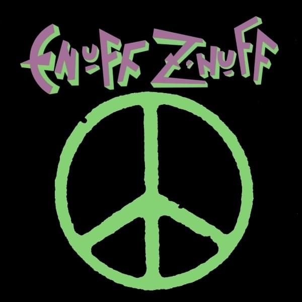 Enuff Z’Nuff