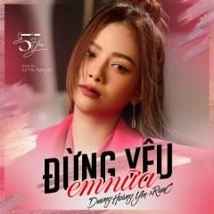 Đừng Yêu Em Nữa - Single