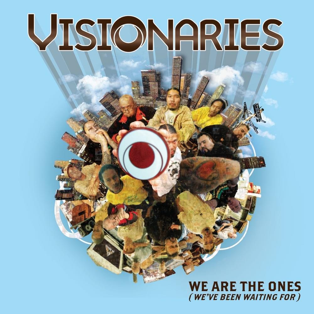 We Are the Ones (We’ve Been Waiting For)