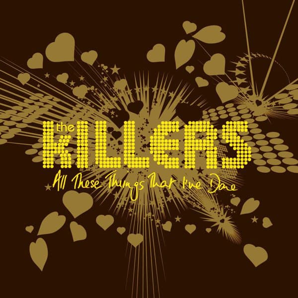 Album cover art for "All These Things That I've Done" by The Killers