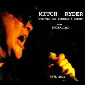 “The Old Man Springs the Boner” Live 2002