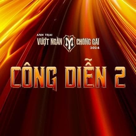 Anh Trai Vượt Ngàn Chông Gai - Công Diễn 2 (Lời Nhắn Từ Vũ Trụ)
