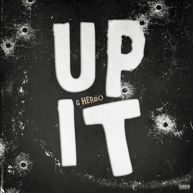Album cover art for "Up It" by G Herbo