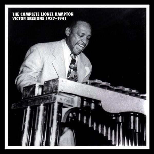 The Complete Victor Lionel Hampton Sessions 1937-1941