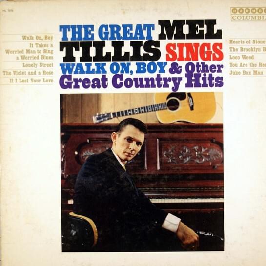 The Great Mel Tillis Sings Walk On, Boy & Other Great Country Hits