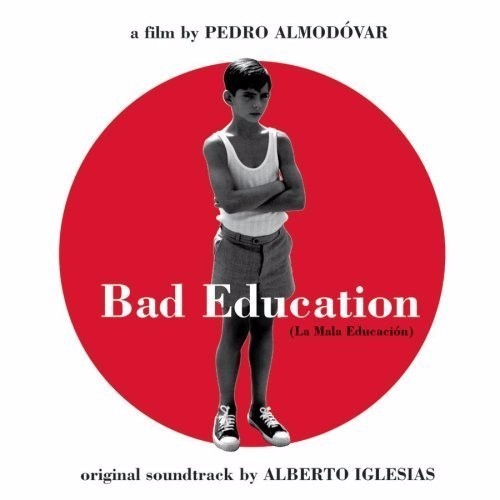 Bad Education (Original Soundtrack)