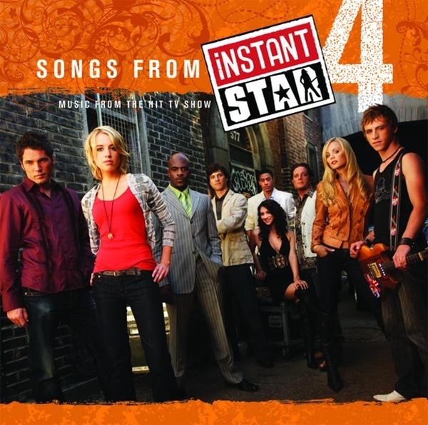 Songs from Instant Star Four