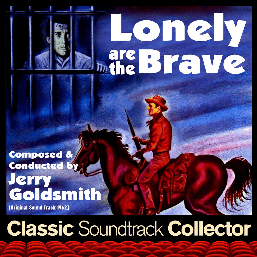 Lonely Are the Brave (Original Soundtrack) 
