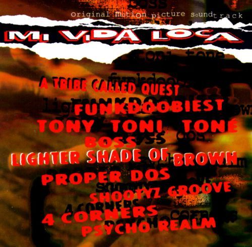 Mi Vida Loca (Original Motion Picture Soundtrack)