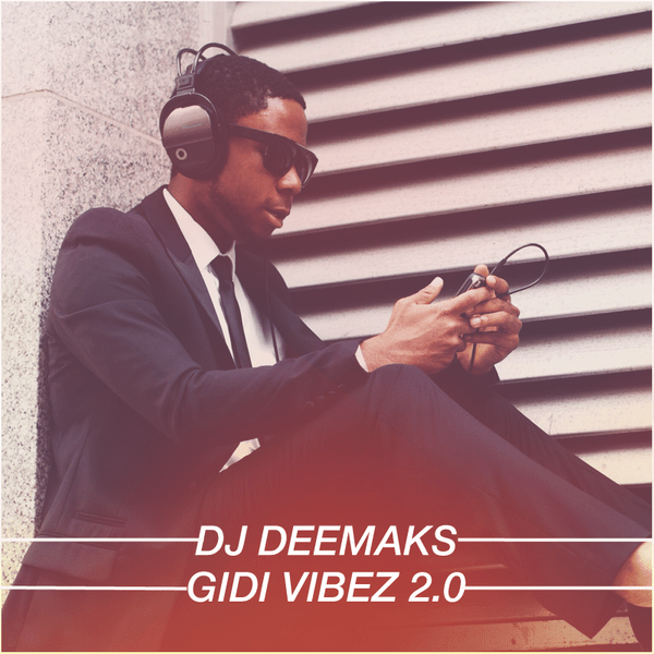 Afrobeats Chill Mix 002 (Gidi Vibez)