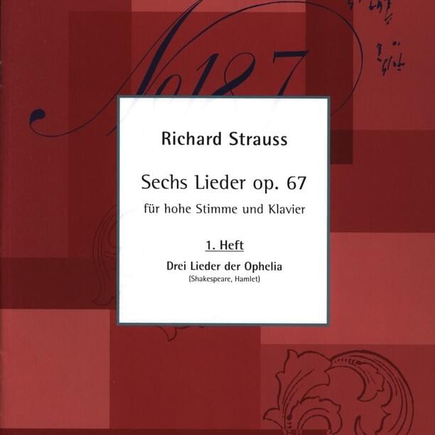 Sechs Lieder, Op. 67