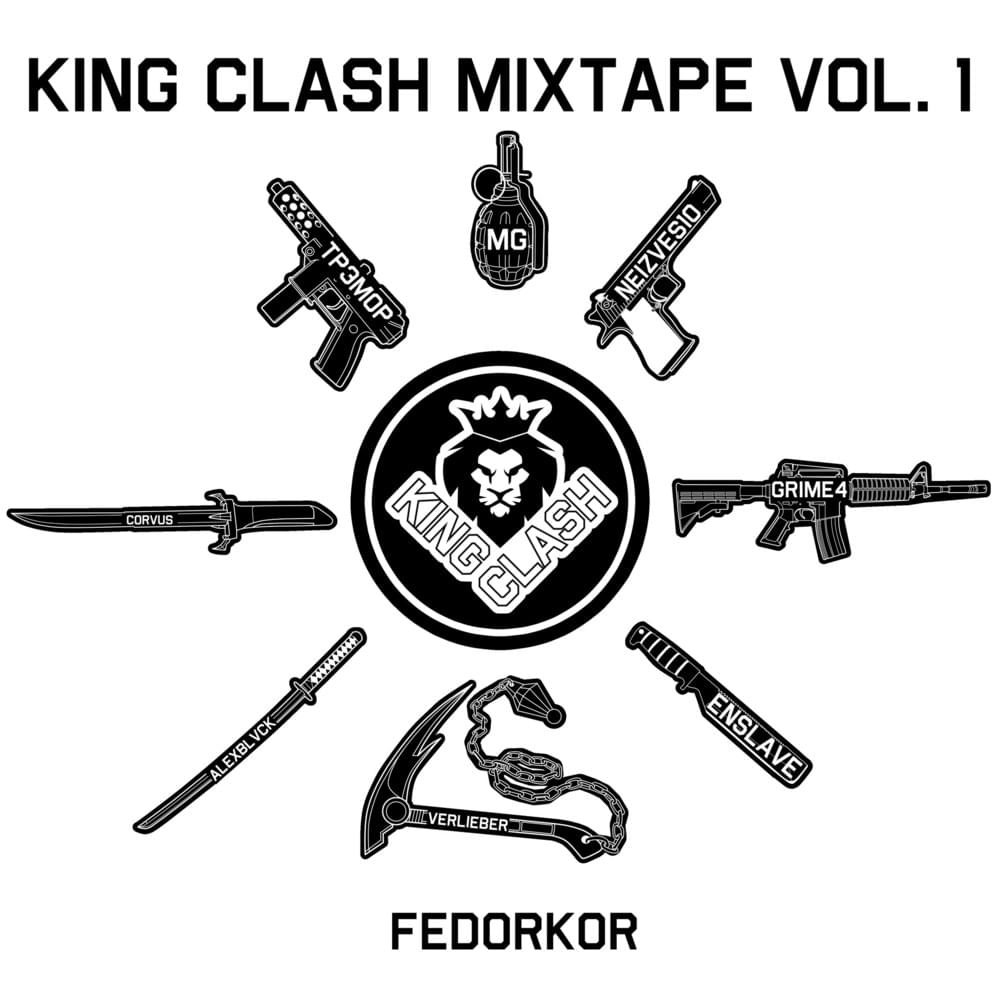 KING CLASH MIXTAPE VOL. 1