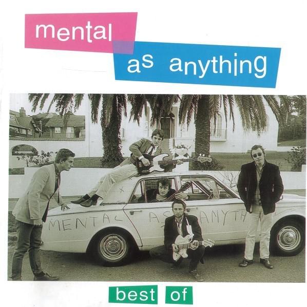 Best Of Mental As Anything