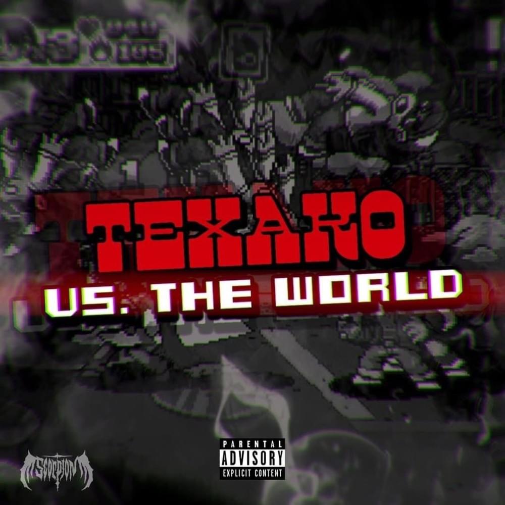 TEXAKO Vs. The World!