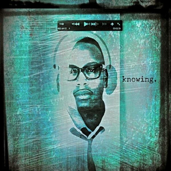 Knowing.