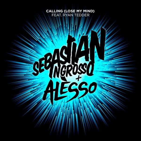 Calling (Lose My Mind) - EP