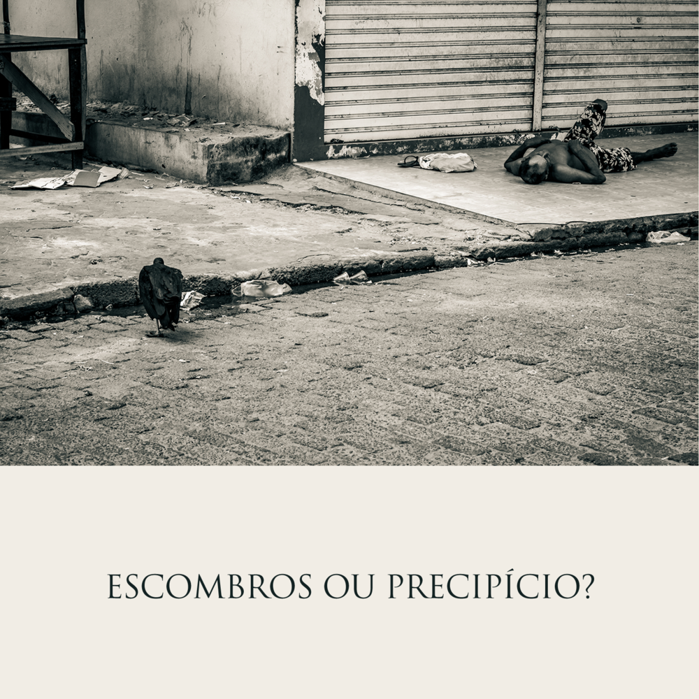 Escombros ou Precipício?