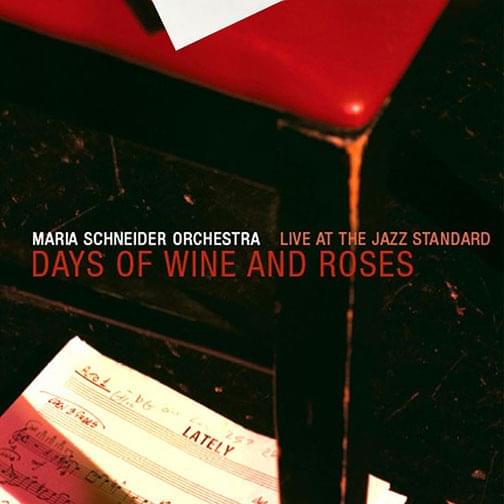 Days of Wine and Roses