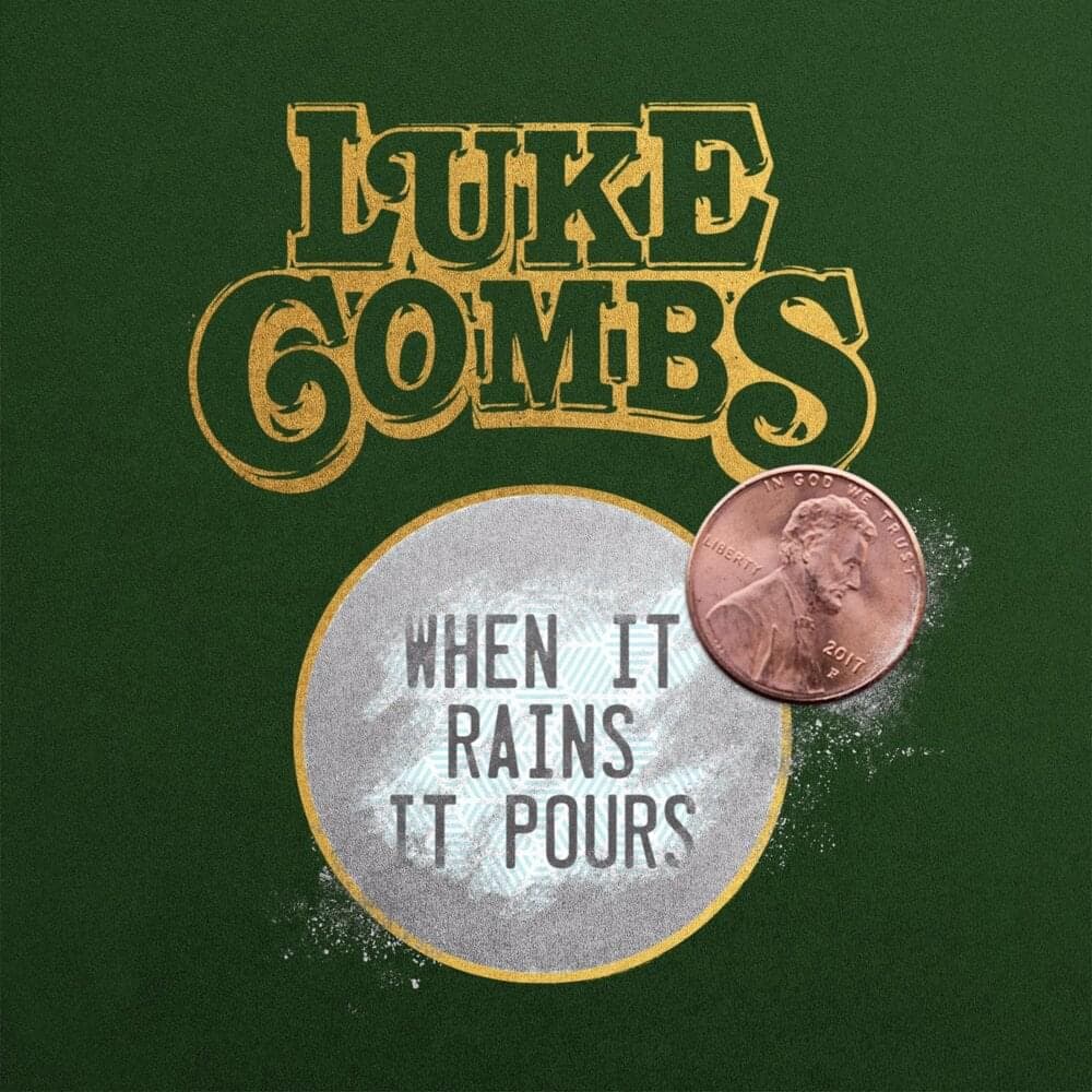 Album cover art for "When It Rains It Pours" by Luke Combs