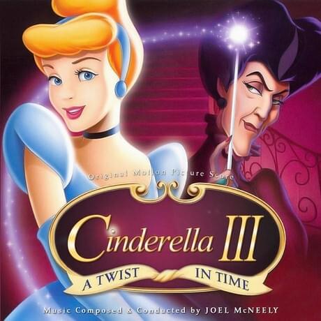 Cinderella III: A Twist in Time (Original Motion Picture Score)