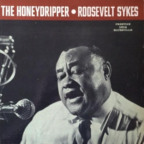 The Honeydripper
