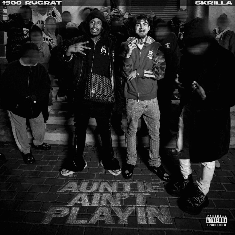Album cover art for "Auntie Ain't Playin" by 1900Rugrat & Skrilla