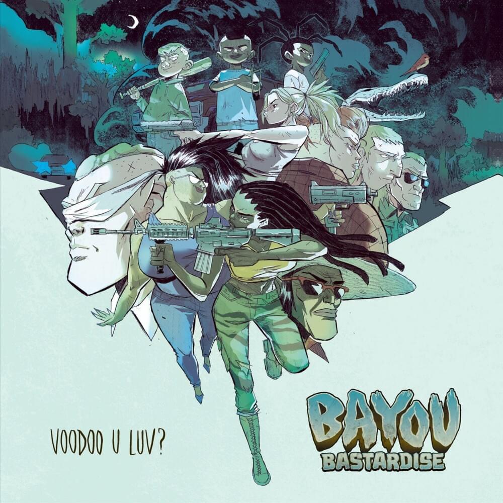 Bayou Bastardise (La BO de la BD)