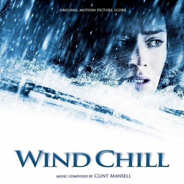 Wind Chill (Original Motion Picture Score)