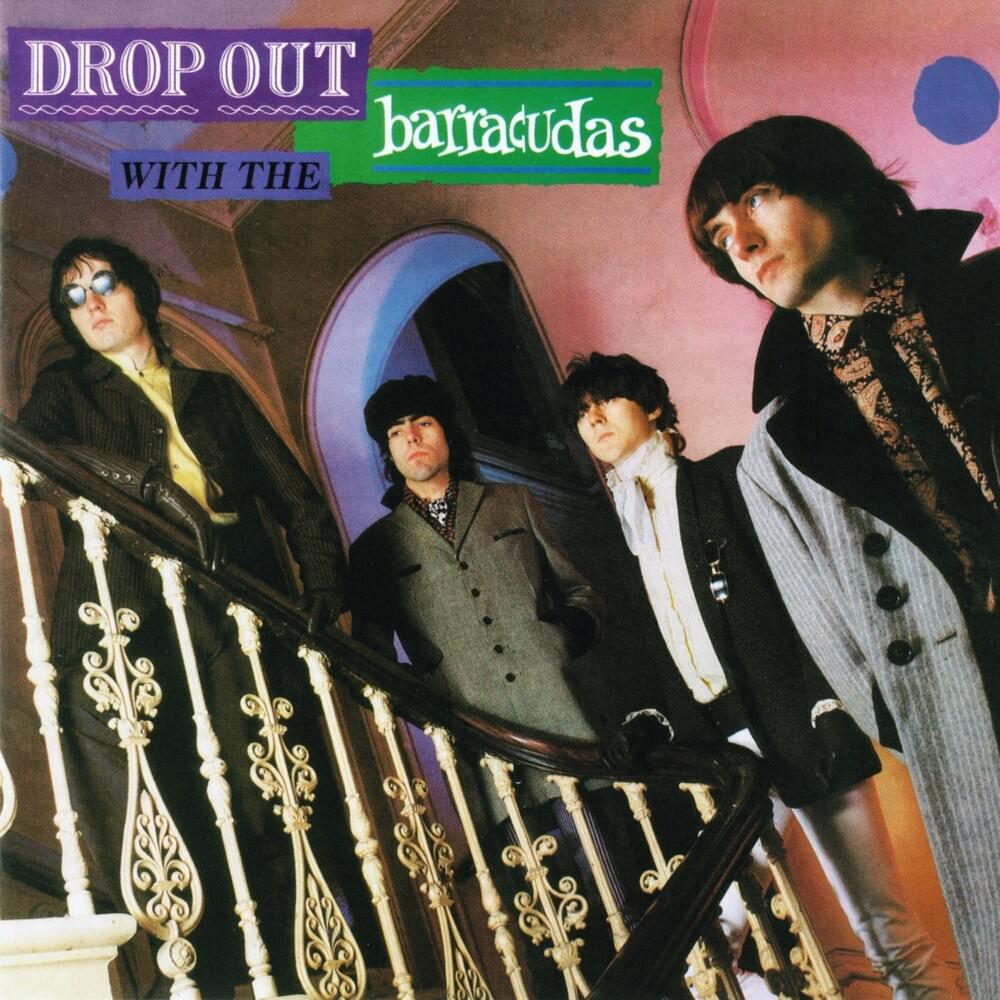 Drop Out With The Barracudas [2005 reissue]