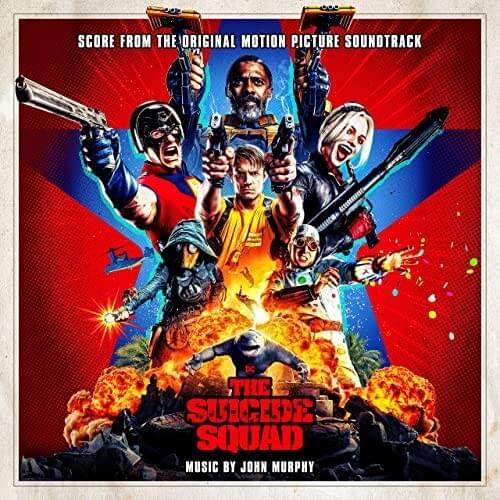 The Suicide Squad (Score From the Original Motion Picture Soundtrack)