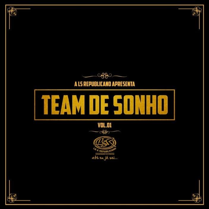 Team de Sonho, Vol. 1