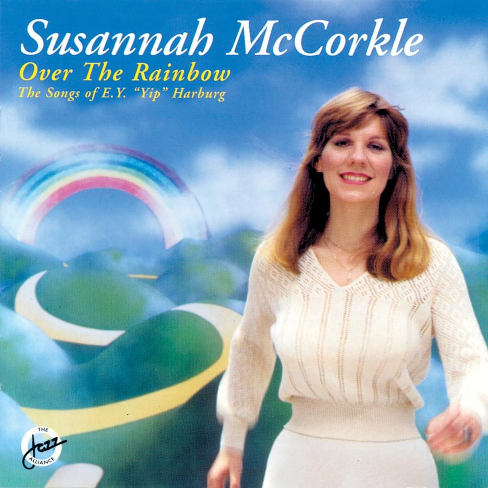 Over the Rainbow: The Songs of E.Y. “Yip” Harburg