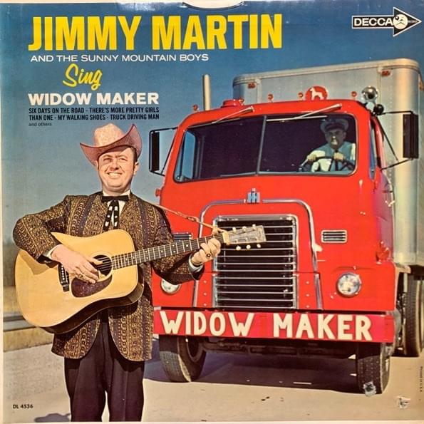 Jimmy Martin and The Sunny Mountain Boys Sing Widow Maker