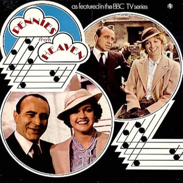 Pennies From Heaven (As Featured in the BBC TV Series)