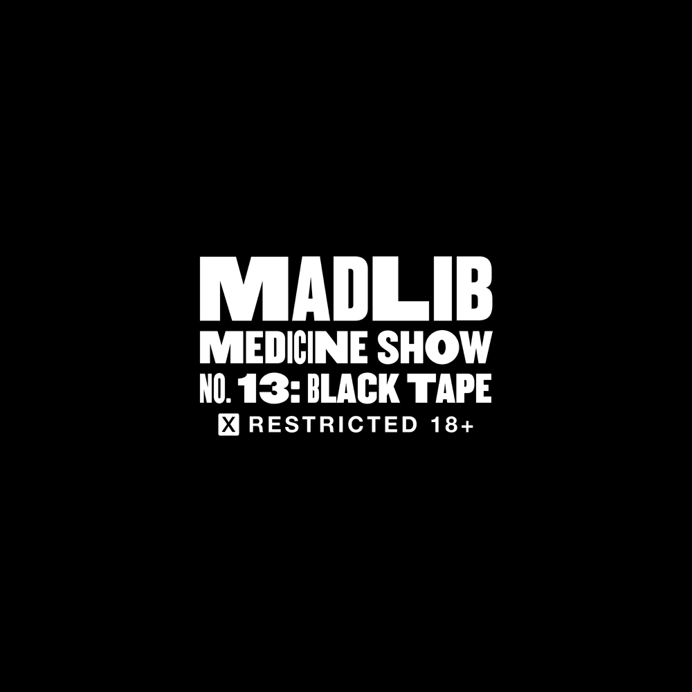 Madlib Medicine Show, No. 13: The Black Tape