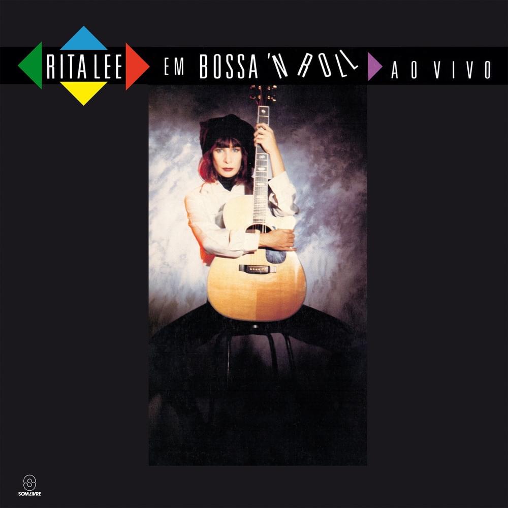 Rita Lee em Bossa ’N Roll (Edição Comemorativa - 25 Anos)