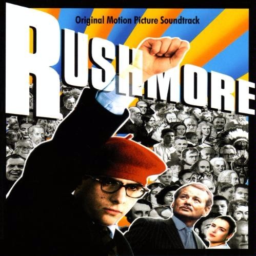 Rushmore (Original Motion Picture Soundtrack)
