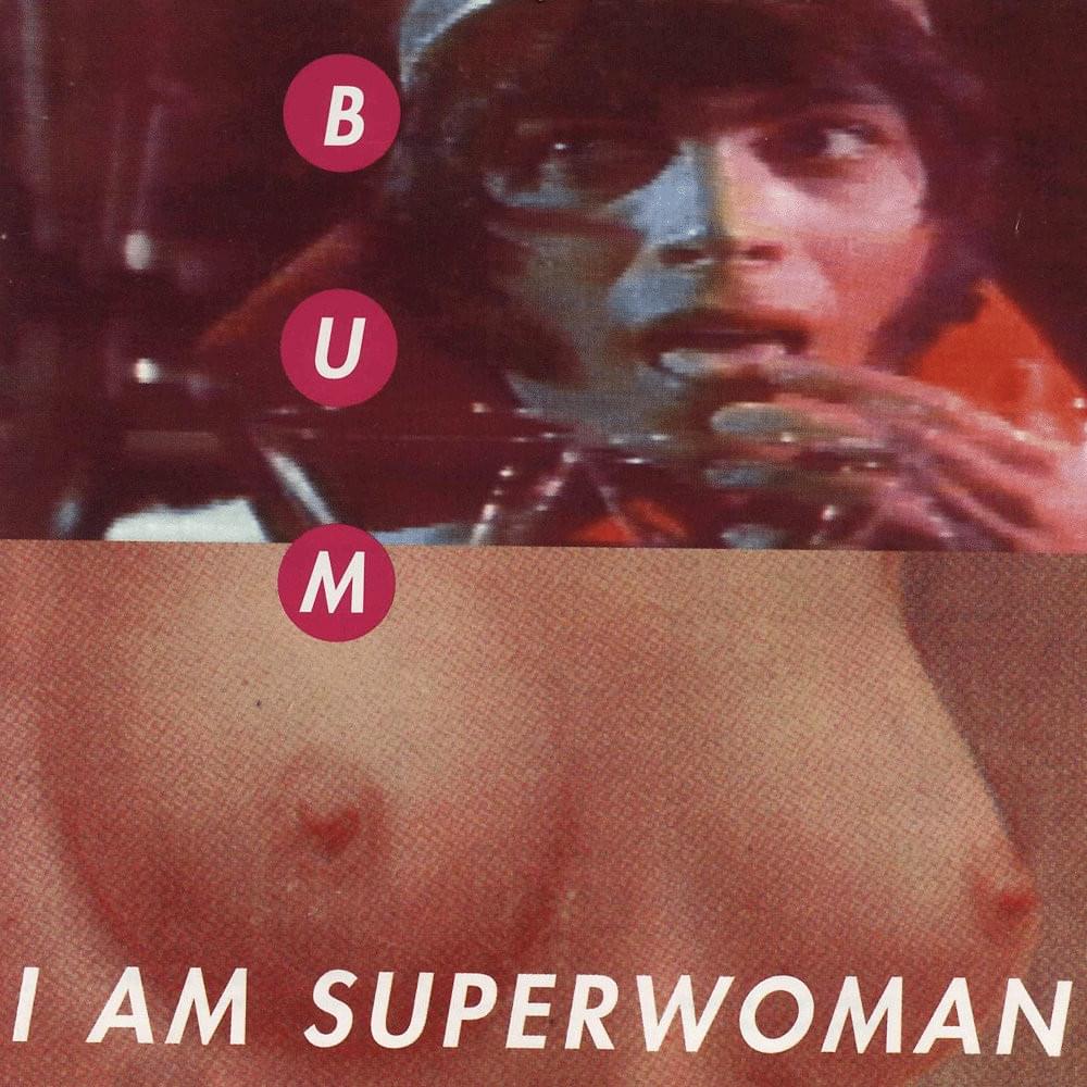 I Am Superwoman
