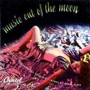 Music Out of the Moon: Music Unusual Featuring the Theremin - Themes by Harry Revel 