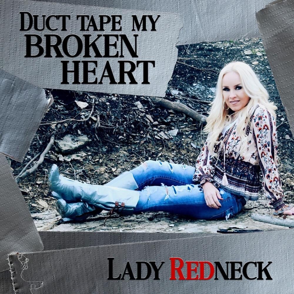 Duct Tape My Broken Heart