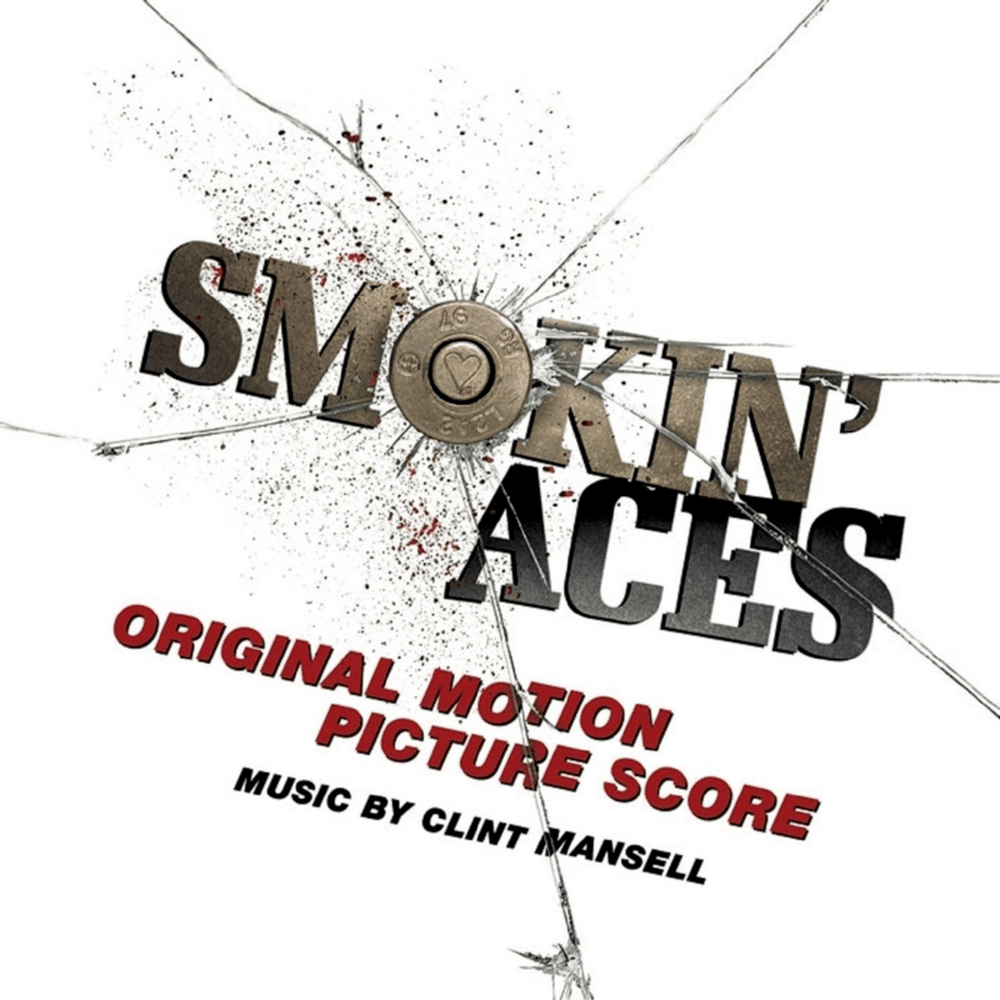 Smokin’ Aces (Original Motion Picture Score)