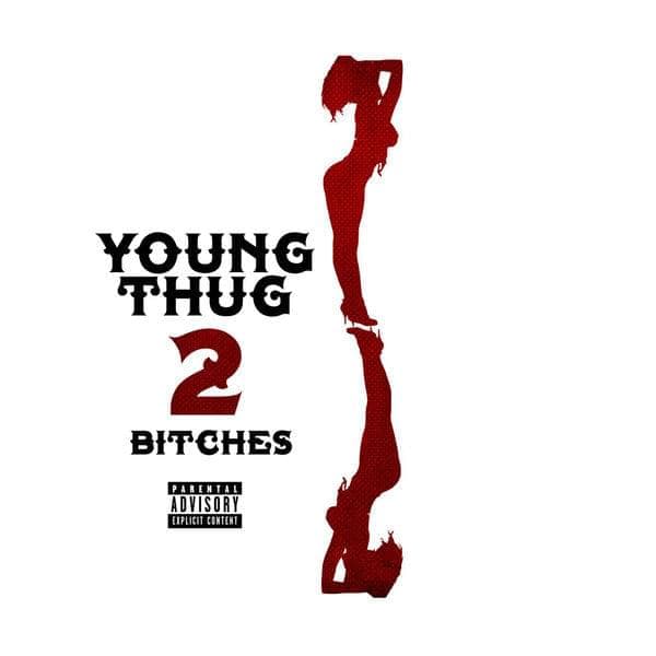 Album cover art for "2 Bitches (Danny Glover)" by Young Thug