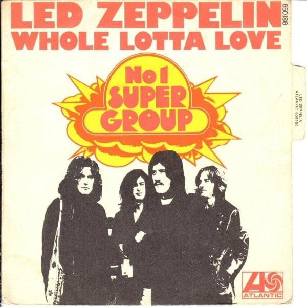 Album cover art for "Whole Lotta Love" by Led Zeppelin