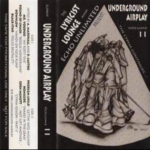 Underground Airplay Vol. 2: ...The Cypha Continues...