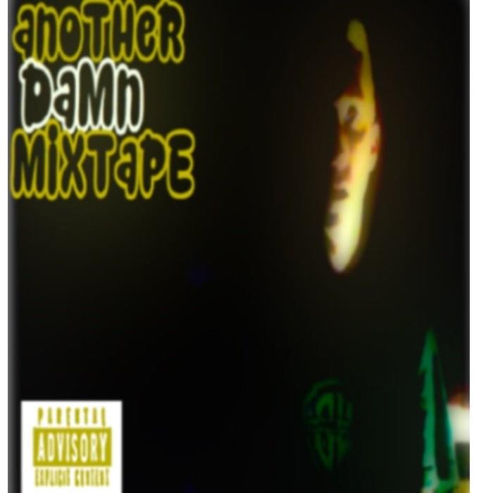 Another Damn Mixtape