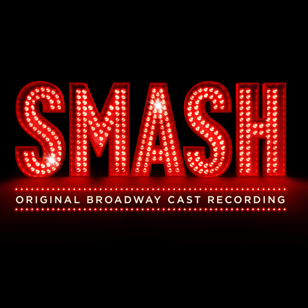 Smash (Original Broadway Cast Recording)