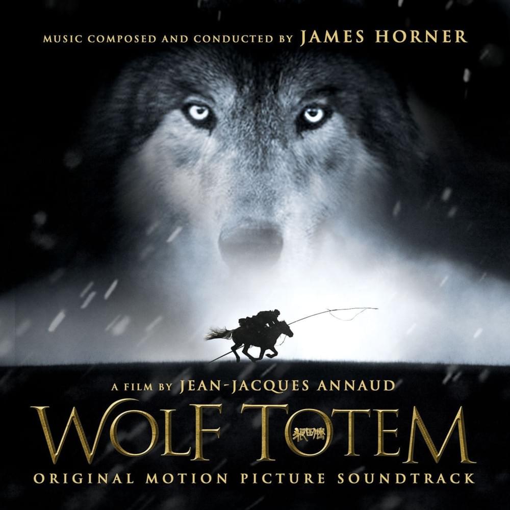 Wolf Totem (Original Motion Picture Soundtrack)